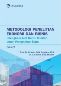 Image of Metodologi Penelitian Ekonomi dan Bisnis : Dilengkapi Alat Bantu Minitab untuk Pengolahan Data