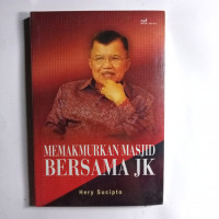 Image of Memakmurkan Masjid Bersama JK