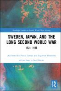 Image of Sweden, Japan, and the long Second World War :1931-1945