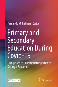 Image of Primary and secondary education during Covid-19 :disruptions to educational opportunity during a pandemic