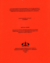 Image of ANALISIS MOTIVASI MAHASISWA UNTUK MELAKUKAN PRAKTEK KERJA LAPANGAN DI DINAS PARIWISATA DAN KEBUDAYAAN DAERAH KHUSUS IBUKOTA JAKARTA