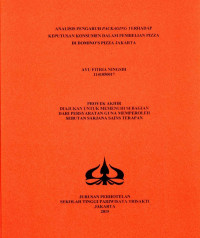 Image of ANALISIS PENGARUH PACKAGING TERHADAPKEPUTUSAN KONSUMEN DALAM PEMBELIAN PIZZA DI DOMINO’S PIZZA JAKARTA