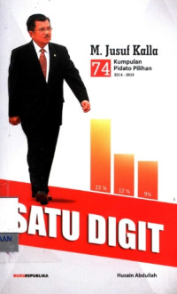 Image of Satu digit : 74 Kumpulan pidato pilihan M. Jusuf Kalla