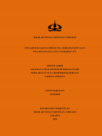 Image of PENGARUH KUALITAS CHEESE TEA TERHADAP
KEPUASAN PELANGGAN GULU GULU GANDARIA
CITY