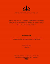 Image of PENGARUH TRAVEL & TOURISM COMPETITIVENESS INDEX (TTCI) TERHADAP KEPUTUSAN BERWISATA KE INDONESIA PADA MASA PANDEMI COVID-19