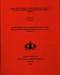 Image of PENGARUH HYGIENE DAN SANITASI TERHADAP KUALITAS MAKANAN DI PASTRY THE DHARMAWANGSA HOTEL JAKARTA