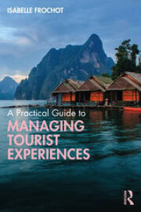 Image of A practical guide to managing tourist experiences
