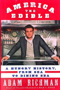 Image of American The Edible: A Hungry History, From Sea To Dining Sea