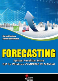 Image of Forecasting: Aplikasi Penelitian Bisnis OM for Windows VS MINITAB VS MANUAL
