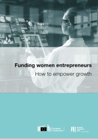 Image of Funding women entrepreneurs: How to empower growth