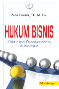 Image of Hukum Bisnis: Prinsip dan Pelaksanaannya di Indonesia