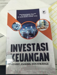 Image of Investasi Keuangan Konsep, Analisis, dan Strategi