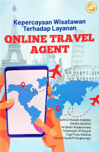Image of Kepercayaan Wisatawan Terhadap Layanan Online Travel Agent