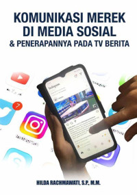 Image of Komunikasi merek di media sosial & penerapannya pada TV berita
