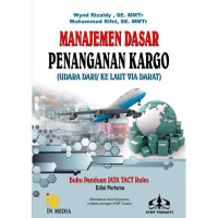 Image of Manajemen Dasar Kargo ( Udara Dari / Ke Laut Via Darat)