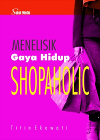 Image of Menelisik gaya hidup shopaholic
