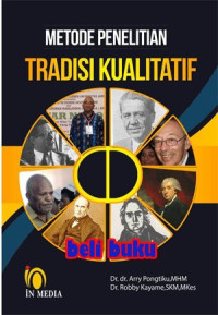 Image of Metode Penelitian : Tradisi Kualitatif