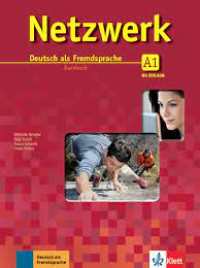 Image of Netzwerk A1 : Bahasa Jerman sebagai bahasa asing glorasium Jerman-Indonesia