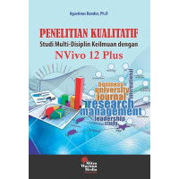 Image of Penelitian Kualitatif : Studi Multi-Disiplin Keilmuan dengan NVivo 12 Plus