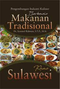 Image of Pengembangan Industri Kuliner Berbasis Makanan Tradisional Khas Sulawesi