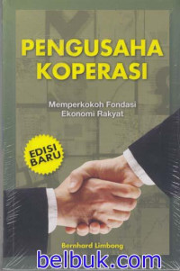 Image of Pengusaha koperasi : memperkokoh fondasi ekonomi rakyat