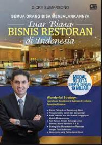 Image of Semua orang bisa menjalankannya : Luar biasa bisnis restoran di Indonesia