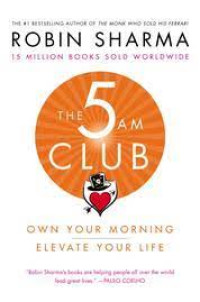 Image of The 5 am club: own your morning elevate your life