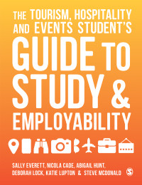 Image of The Tourism, Hospitality and Events Student's Guide to Study & Employability