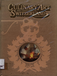 Image of Culinary Art and traditions of Switzerland