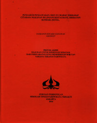 Image of PENGARUH PENGAWASAN CHEF IN CHARGE TERHADAP CITARASA MAKANAN DI LINJANI RESTAURANT, SHERATON BANDARA HOTEL.