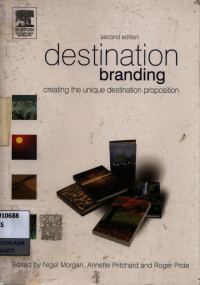 Image of Destination branding : creating the unique destination proposition
