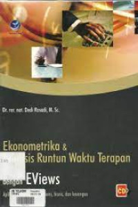 Image of Ekonometrika & Analisis Runtun Waktu Terapan dengan EView