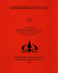 Image of ANALISIS FASILITAS BERMAIN OUTDOOR RECREATION UNTUK ANAK-ANAK DI TAMAN KOTA WADUK PLUIT, JAKARTA UTARA