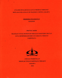 Image of ANALISIS PENGARUH KUALITAS PRODUK TERHADAP KEPUASAN PELANGGAN DI TRAFIQUE COFFEE, JAKARTA