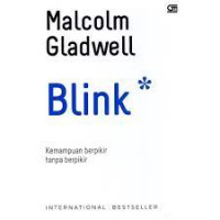 Image of Blink : Kemampuan Berpikir Tanpa Berpikir