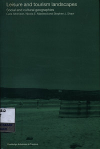 Image of Leisure and tourism landscapes : social and cultural geographies