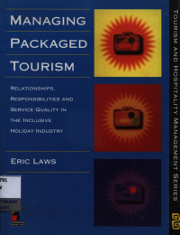Image of Managing Packaged Tourism: relationships, responsibilities and service quality in the inclusive holiday industry