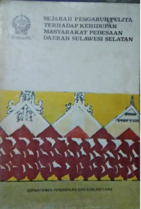 Image of Sejarah pengaruh pelita terhadap kehidupan masyarakat pedesaan daerah sulawesi selatan