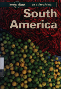 Image of South america: : a lonely planet shoestring guide