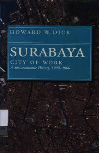 Image of Surabaya, City of work : a socioeconomic history, 1900-2000