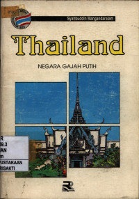 Image of Mengenal dari Dekat Thailand Negara Gajah Putih