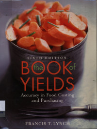 Image of the Book of yields : accurancy in food costing and purchasing