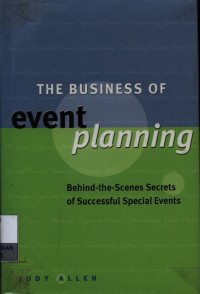 Image of The Business of event planning : behind-the-scenes secrets of successful special events