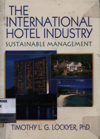 Image of The International hotel industry : sustainable management