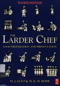 Image of The Larder chef : food preparation and presentation