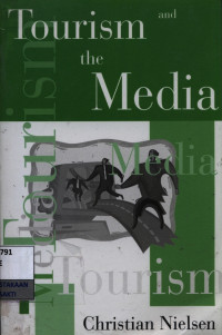 Image of Tourism and the media tourist decision-making, information, and communication