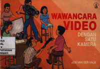Image of Wawancara Video dengan Satu kamera